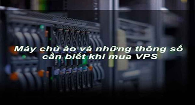 Các thông số cần biết về VSP